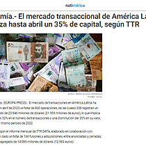 Economa.- El mercado transaccional de Amrica Latina moviliza hasta abril un 35% de capital, segn TTR